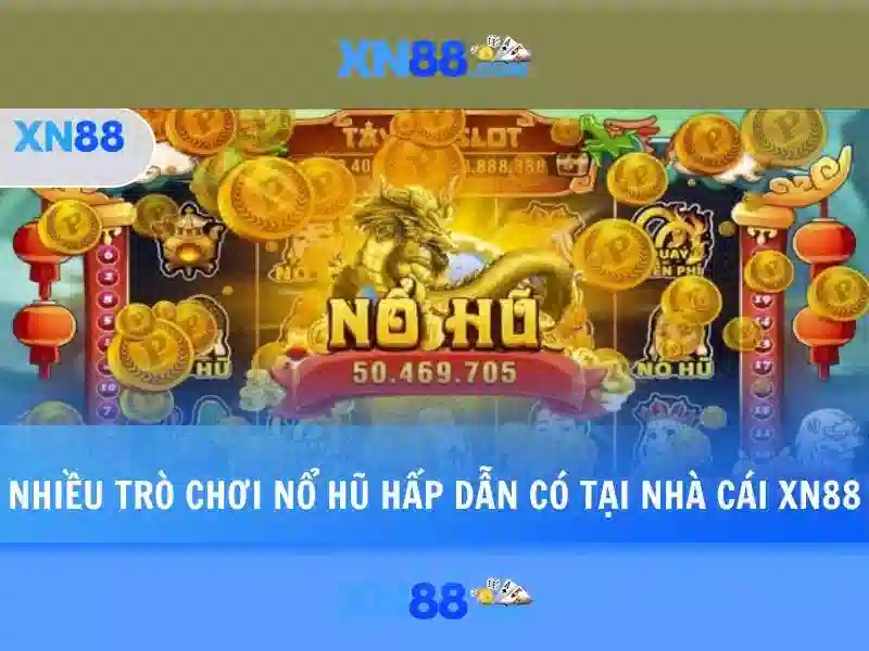 Trải nghiệm slot XN88