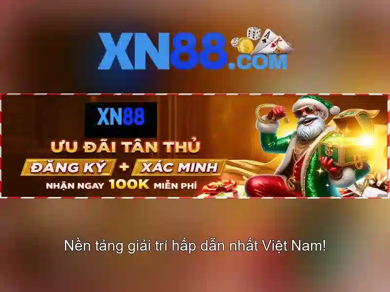 Game XN88 – Đẳng Cấp Và Đầy Hứng Khởi Tại XN88